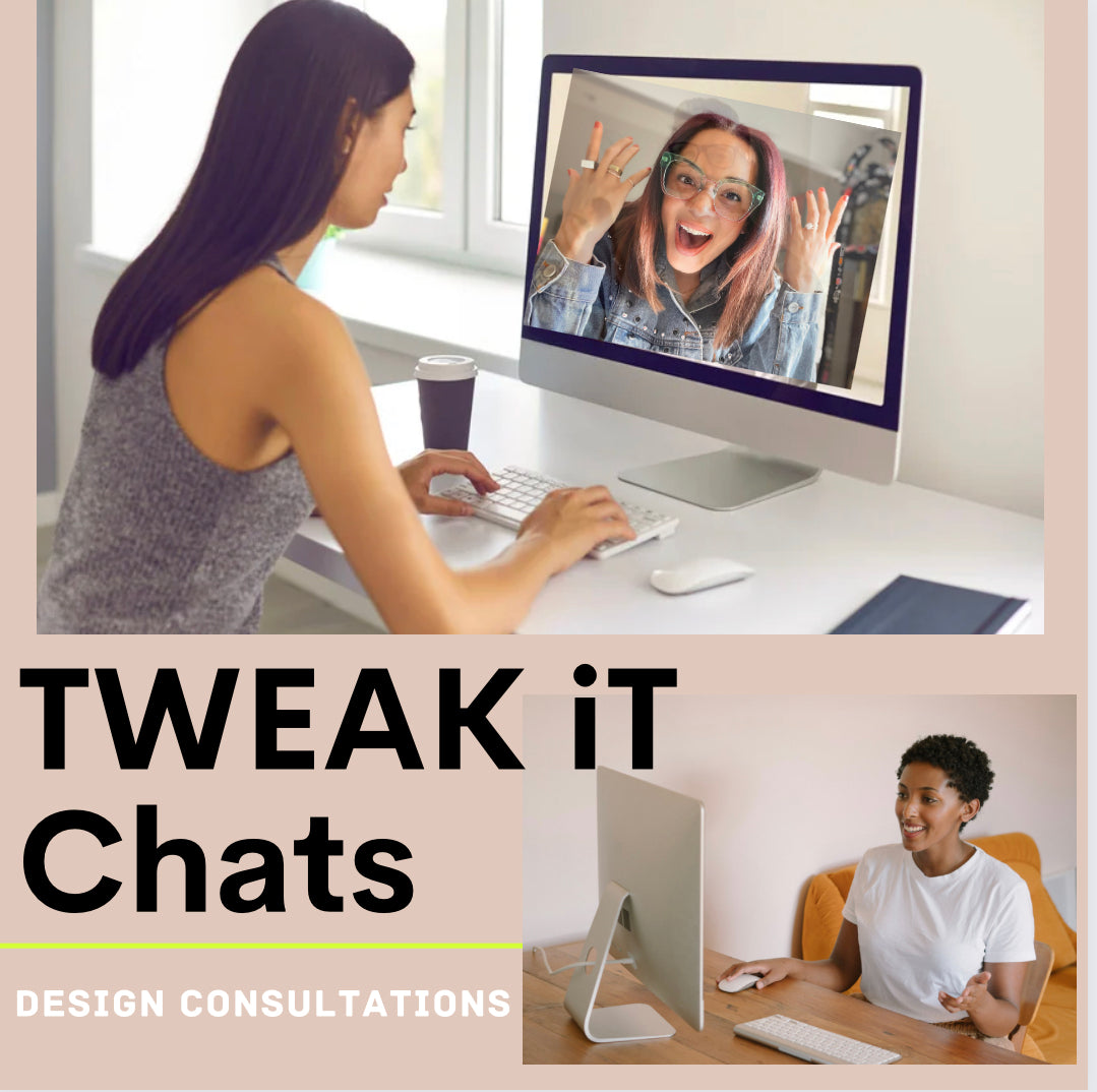 TWEAK iT Chats: Design Consultation